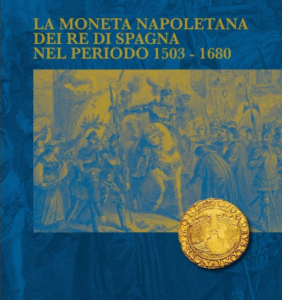NAPOLES CATALOGO LIBRO "LA MONETA NAPOLETANA DEI RE DI SPAGNA" ENVIO GRATIS