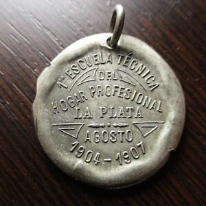 MEDALLA ARGENTINA LA PLATA 1907 ESCUELA TECNICA DEL HOGAR PROFESIONAL