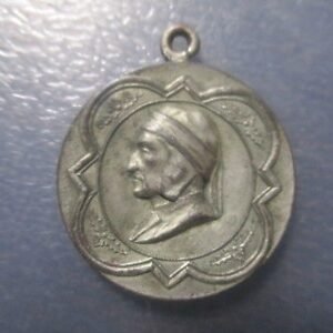 MEDALLA DANTE ALIGHIERI / " PADRE IDEAL DE LA PATRIA ITALIANA"