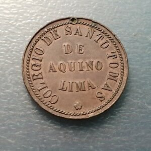 PERU LIMA COLEGIO SANTO TOMAS DE AQUINO PREMIO AL MERITO 30 mm AGUJERO