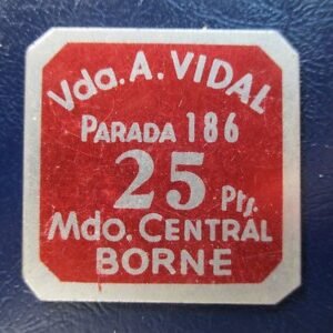 BARCELONA - MERCADO CENTRAL BORNE A. VIDAL PARADA 186 - FICHA 25 PESETAS