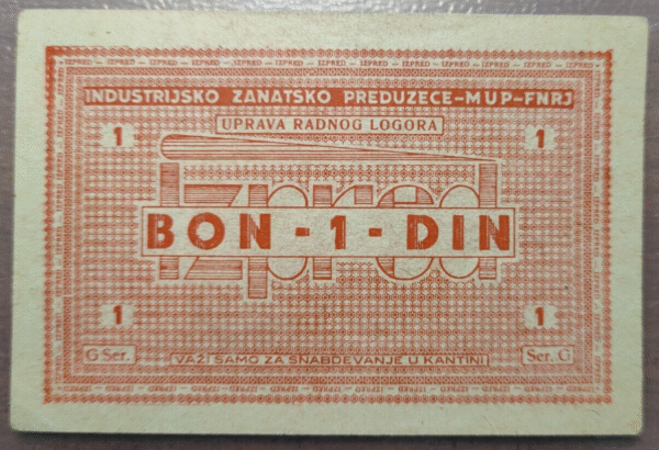 YUGOSLAVIA CONFINEMENT VOUCHER 1 DINAR (1945-55) PRISONER LABOR CAMP MBC+/EBC
