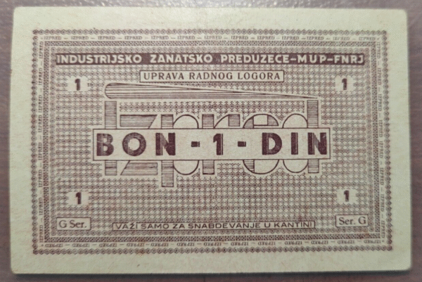 YUGOSLAVIA CONFINEMENT VOUCHER 1 DINAR (1945-55) PRISONER LABOR CAMP MBC+/EBC - Imagen 2