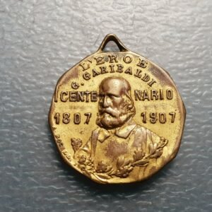 ITALIA MEDALLA 100 AÑOS NACIMIENTO DE GIUSEPPE GARIBALDI 1807 1907 27x25 mm