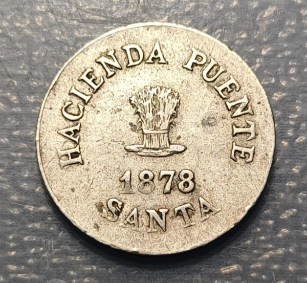 PERU HACIENDA PUENTE DIONISIO DERTEANO FICHA 5 CENTAVOS 1878 - Imagen 2