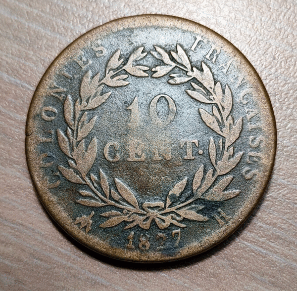 COLONIAS FRANCESAS FRENCH COLONIES CHARLES X CARLOS X 10 CENTIMES 1827 H - Imagen 2
