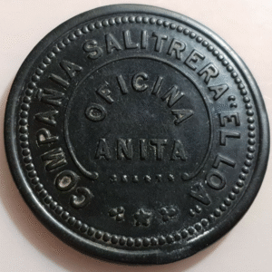 CHILE COMPAÑIA SALITRE NITRATO EL LOA ANITA FICHA VULCANITA EBONITA 1 PESO 46 mm