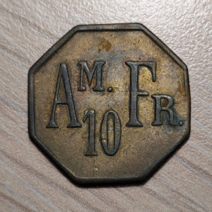 FRANCIA FRANCE MONEDA DE NECESIDAD 10 FRANCOS 10 FRANCS AM 10 FR