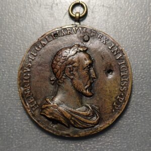 ESPAÑA FRANCIA GUERRA HENRI II ENRIQUE II (1547-59) MEDALLA GRANDE FUNDICION ANT