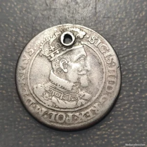 POLONIA POLAND DANZIG SIGISMUNDO III OORT 1618 AGUJERO HOLED ESCASA SCARCE