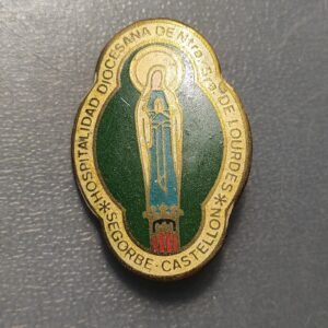 MEDALLA RELIGIOSA CASTELLON SEGORBE HOSPITALIDAD DE N S DE LOURDES INSIGNIA